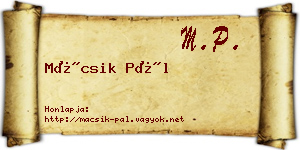 Mácsik Pál névjegykártya